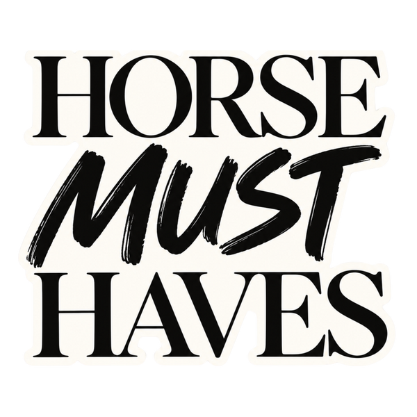 Horse Musthaves